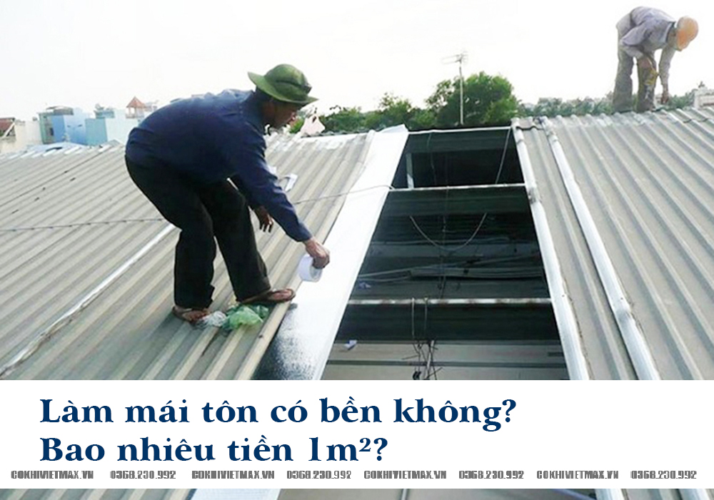 Làm mái tôn giá bao nhiêu tiền 1m²